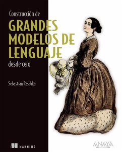 Cover Construcción de grandes modelos de lenguaje desde cero (eBook, ePUB)