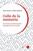 Calle de la memoria (eBook, ePUB)