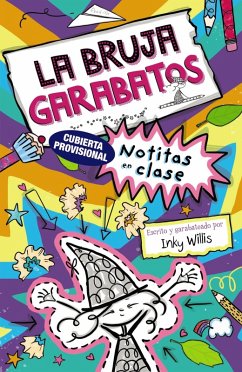 Cover La bruja Garabatos, 1. Notitas en clase (eBook, ePUB)
