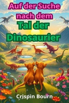 Cover Auf der Suche nach dem Tal der Dinosaurier (eBook, ePUB)