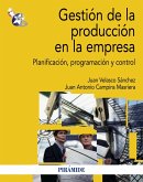 Gestión de la producción en la empresa (eBook, PDF) Gestión de la producción en la empresa (eBook, PDF)