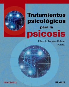 Tratamientos psicológicos para la psicosis (eBook, PDF)