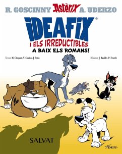 Ideafix i els irreductibles, 1. A baix els romans! (eBook, ePUB) - Goscinny, René; Choquet, Matthieu; Coulon, Yves; Erbin, Jérôme