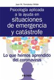 Psicología aplicada a la ayuda en situaciones de emergencia y catástrofe (eBook, PDF) Psicología aplicada a la ayuda en situaciones de emergencia y catástrofe (eBook, PDF)