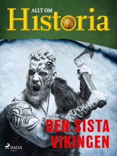 Den sista vikingen (eBook, ePUB) - Historia, Allt om