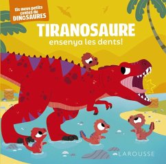 Tiranosaure ensenya les dents! (eBook, PDF) - Frattini, Stéphane