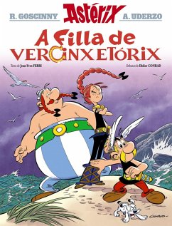 Astérix: A filla de Vercinxetórix (eBook, ePUB) - Goscinny, René; Ferri, Jean-Yves