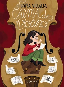Luísa Villalta. Alma de violino (eBook, ePUB) - Maceda, Beatriz; Ríos, Eli Luísa Villalta. Alma de violino (eBook, ePUB) - Maceda, Beatriz; Ríos, Eli