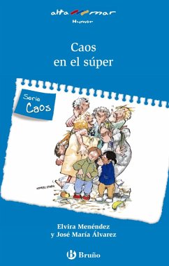 Caos en el súper (eBook, ePUB) - Menéndez, Elvira; Álvarez, José María Caos en el súper (eBook, ePUB) - Menéndez, Elvira; Álvarez, José María
