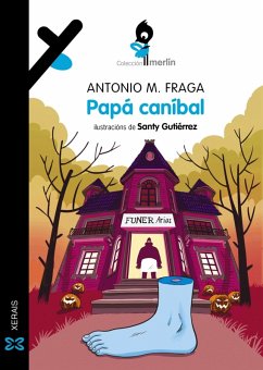 Papá caníbal (eBook, ePUB) - Fraga, Antonio Manuel
