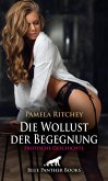 Die Wollust der Begegnung   Erotische Geschichte (eBook, PDF)