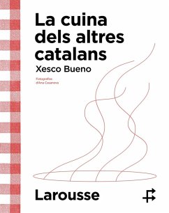 La cuina dels altres catalans (eBook, PDF) - Bueno Calderón de la Barca, Francisco