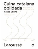 Cuina catalana oblidada del que encara es cou i es menja (eBook, ePUB)