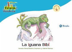 La iguana Bibí (eBook, ePUB) - Doumerc, Beatriz; Barnes, Gabriel La iguana Bibí (eBook, ePUB) - Doumerc, Beatriz; Barnes, Gabriel