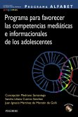 Programa ALFABET. Programa para favorecer las competencias mediáticas e informacionales de los adolescentes (eBook, PDF)