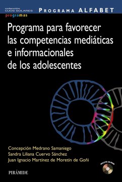 Programa ALFABET. Programa para favorecer las competencias mediáticas e informacionales de los adolescentes (eBook, PDF) - Medrano Samaniego, Concepción; Cuervo Sánchez, Sandra Liliana; Martínez de Morentin de Goñi, Juan Ignacio