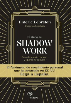 Mi diario de Shadow Work (eBook, ePUB) - Lebreton, Emeric