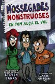 Mossegades monstruoses 2.Tom alça el vol (eBook, ePUB)