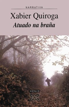 Atuado na braña (eBook, ePUB) - Quiroga, Xabier