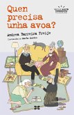 Quen precisa unha avoa? (eBook, ePUB)