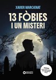 13 fòbies i un misteri (eBook, ePUB) 13 fòbies i un misteri (eBook, ePUB)