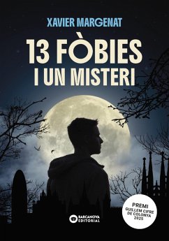 13 fòbies i un misteri (eBook, ePUB) - Margenat Godoy, Xavier