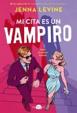 Mi cita es un vampiro (eBook, ePUB)
