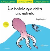 ChiquiCuento 5. La botella que visitó una estrella (eBook, ePUB)