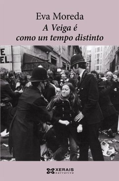 A Veiga é como un tempo distinto (eBook, ePUB) - Moreda, Eva