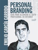 Personal Branding. Guía para alcanzar el éxito profesional en Internet (eBook, ePUB)
