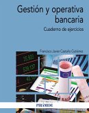 Gestión y operativa bancaria (eBook, PDF) Gestión y operativa bancaria (eBook, PDF)
