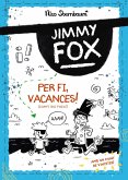 Jimmy Fox. Per fi, vacances! (Campi qui pugui) (eBook, ePUB)