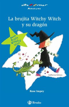 La brujita Witchy Witch y su dragón (eBook, ePUB) - Impey, Rose