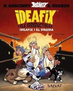 Ideafix i els irreductibles, 5. Ideafix i el druida (eBook, ePUB) - Goscinny, René; Choquet, Matthieu Ideafix i els irreductibles, 5. Ideafix i el druida (eBook, ePUB) - Goscinny, René; Choquet, Matthieu
