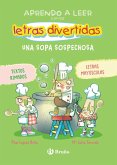 Aprendo a leer con las letras divertidas, 5. Una sopa sospechosa (eBook, ePUB)