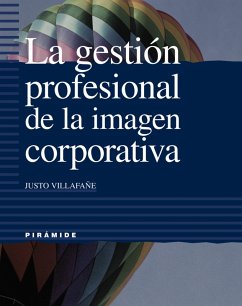La gestión profesional de la imagen corporativa (eBook, PDF) - Villafañe Gallego, Justo