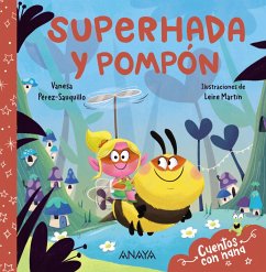 Superhada y Pompón (eBook, ePUB) - Pérez-Sauquillo, Vanesa
