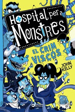 Cover Hospital per a monstres. El crim viscós (eBook, ePUB)
