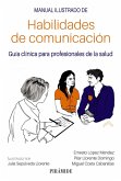 Manual ilustrado de habilidades de comunicación (eBook, PDF)