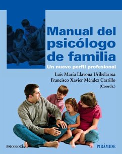 Manual del psicólogo de familia (eBook, PDF) - Llavona Uribelarrea, Luis María; Méndez Carrillo, Francisco Xavier