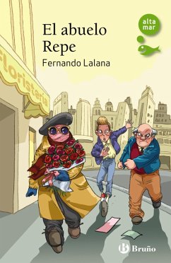 El abuelo Repe (eBook, ePUB) - Lalana, Fernando El abuelo Repe (eBook, ePUB) - Lalana, Fernando