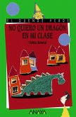 No quiero un dragón en mi clase (eBook, ePUB)
