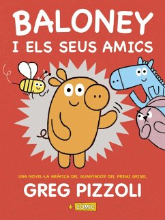 Baloney i els seus amics (eBook, ePUB) - Pizzoli, Greg Baloney i els seus amics (eBook, ePUB) - Pizzoli, Greg