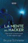 La mente del hacker. Cómo revertir la situación cuando las élites rompen las reglas (eBook, ePUB)