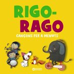 Rigo-rago. Cançons per a menuts (eBook, ePUB) Rigo-rago. Cançons per a menuts (eBook, ePUB)