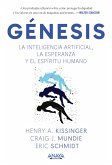 Génesis. La inteligencia artificial, la esperanza y el espíritu humano (eBook, ePUB)
