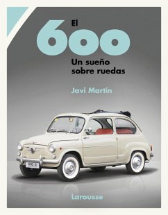 Cover El 600. Un sueño sobre ruedas (eBook, ePUB)