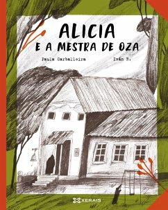 Alicia e a mestra de Oza (eBook, ePUB) - Carballeira, Paula