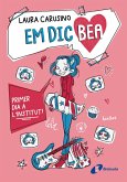 Em dic Bea, 1. Primer dia a l'institut! (eBook, ePUB)
