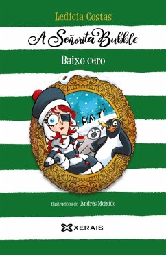 A Señorita Bubble. Baixo cero (eBook, ePUB) - Costas, Ledicia